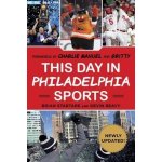 This Day in Philadelphia Sports Startare BrianPaperback – Zboží Mobilmania
