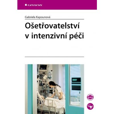 Ošetřovatelství v intenzivní péči – Hledejceny.cz