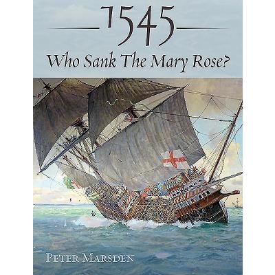 1545: Who Sank the Mary Rose? Marsden PeterPevná vazba