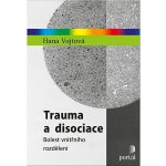 Trauma a disociace – Sleviste.cz