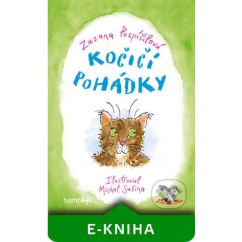 Kočičí pohádky - Zuzana Pospíšilová, Michal Sušina