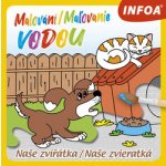 Malování vodou Naše zvířátka Naše zvieratká – Sleviste.cz