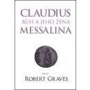 Graves Robert: Claudius bůh a jeho manželka Messalina Kniha