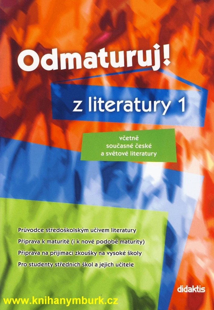 Odmaturuj z literatury 1.díl - Hánová,Jeřábková a kol.