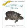 Kniha Bydlí s námi - Sladkovodní želva