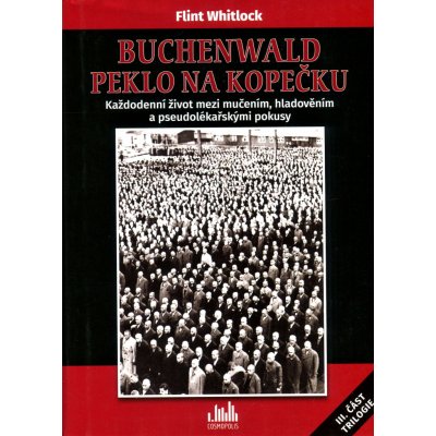 Buchenwald Peklo na kopečku – Zbozi.Blesk.cz