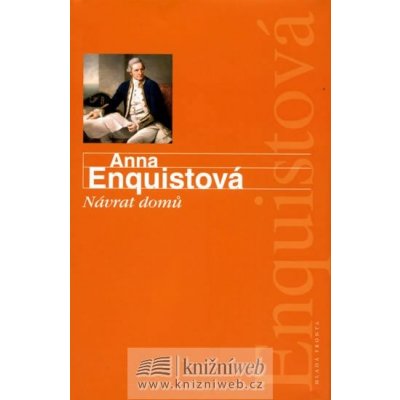 Návrat domů - Anna Enquistová – Hledejceny.cz