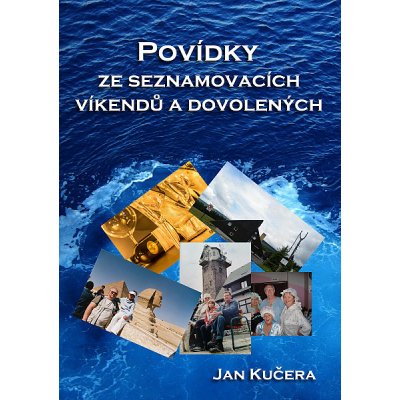 Povídky ze seznamovacích víkendů a dovolených – Zboží Mobilmania