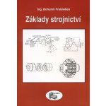 Základy strojnictví – Hledejceny.cz