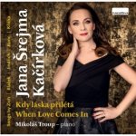 Jana Šrejma Kačírková - Kdy láska přiletá CD – Zboží Dáma