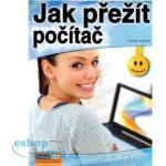 Jak přežít počítač – Hledejceny.cz