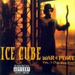 Ice Cube - War & Peace Vol.1 The War Disc CD – Zboží Mobilmania