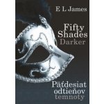 Fifty Shades Darker : Päťdesiat odtieňov temnoty - E L James – Hledejceny.cz