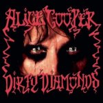 Dirty Diamonds Alice Cooper Album – Zboží Mobilmania