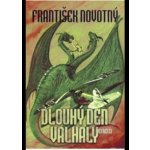 Dlouhý den Valhaly -- Vetřelci František Novotný – Hledejceny.cz