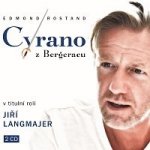 Cyrano z Bergeracu - 2 CD - Edmond Rostand – Hledejceny.cz
