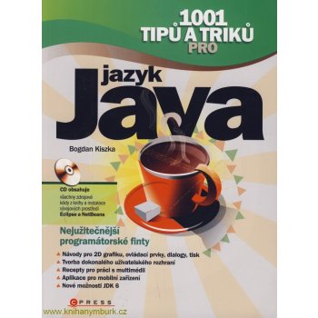 1001 tipů a triků pro jazyk Java