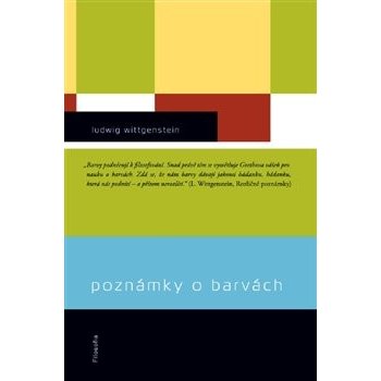 Poznámky o barvách - Wittgenstein, Ludwig, Brožovaná vazba paperback