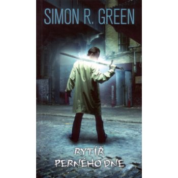 Rytíř perného dne - Simon R. Green