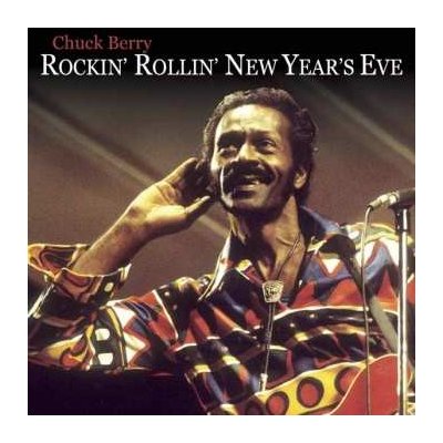 Chuck Berry - Rockin' N Rollin' The New Year CD – Hledejceny.cz