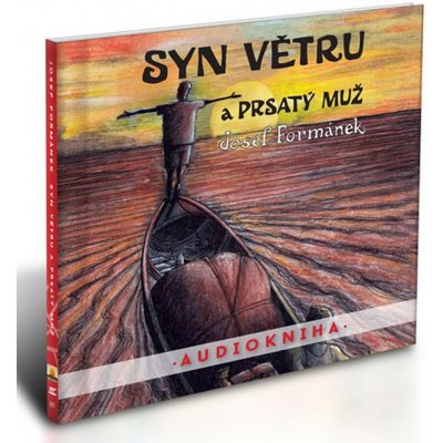 Syn větru a Prsatý muž - Formánek Josef