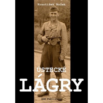 Ústecké lágry - František Roček