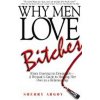 Kniha Why Men Love Bitches - Sherry Argov