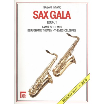 SAX GALA 1 / známé melodie klasické hudby pro jeden nebo dva saxofony – Zboží Mobilmania