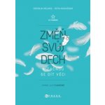 Změň svůj dech a začnou se dít věci - Václavek Rostislav – Zboží Dáma