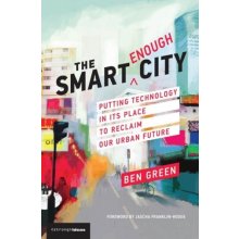 Smart Enough City