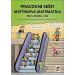 Matýskova matematika pro 5. ročník, 2. díl - pracovní sešit – Hledejceny.cz