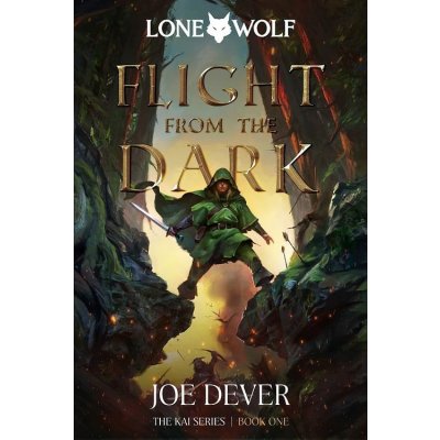 Lone Wolf 1: Flight from the Dark Definitive Edition - Joe Dever – Hledejceny.cz