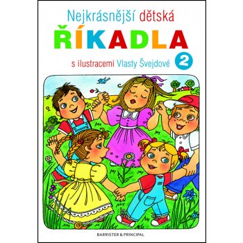 Nejkrásnější dětská říkadla s ilustracemi Vlasty Švejdové 2 - Švejdová Vlasta