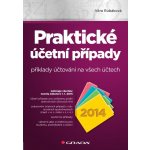 Rubáková Věra - Praktické účetní případy 2014 -- příklady účtování na všech účtech – Hledejceny.cz