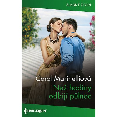 Než hodiny odbijí půlnoc - Carol Marinelliová