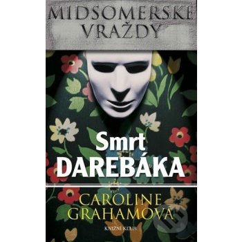 Midsomerské vraždy: Smrt darebáka - Grahamová Caroline