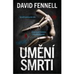 Umění smrti - David Fennell – Sleviste.cz