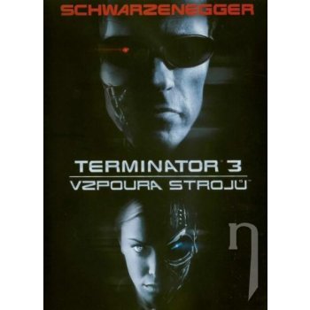 TERMINÁTOR 3: VZPOURA STROJŮ DVD