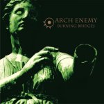 Arch Enemy - Burning Bridges CD – Hledejceny.cz