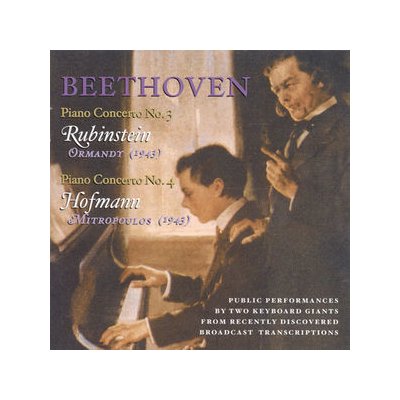 Rubinstein, Arthur & Hofmann, Josef - Beethoven - Piano Concertos No. 3 & No. 4 – Hledejceny.cz