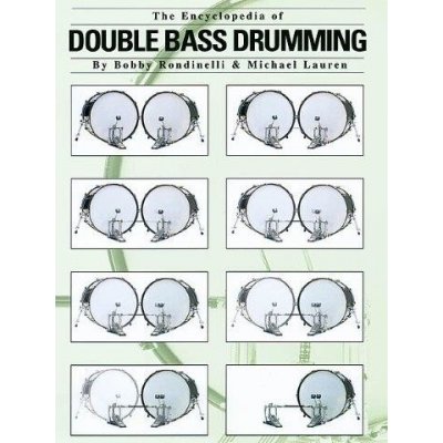 Bobby Rondinelli The Encyclopedia Of Double Bass Drumming noty na bicí