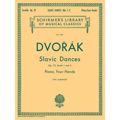 Antonín Dvořák Slavonic Dances Slovanské tance Op.72 Books 1 and 2 noty na čtyřruční klavír – Zbozi.Blesk.cz