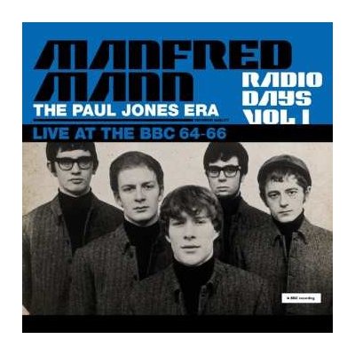 Manfred Mann - Radio Days Vol 1 The Paul Jones Era Live At The BBC 64-66 CD