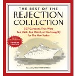 The Best of the Rejection Collection: 297 Cartoons That Were Too Dark, Too Weird, or Too Dirty for the New Yorker Diffee MatthewPaperback – Hledejceny.cz