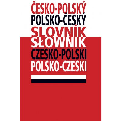 Česko - polský a polsko - český slovník - Kryštof Bajger – Zboží Mobilmania