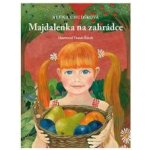 Majdalenka na zahrádce - Chudíková Alena – Hledejceny.cz