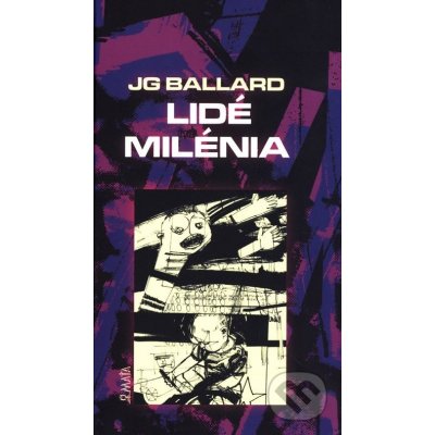 Lidé milénia - Ballard J G