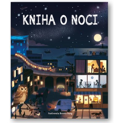 Kniha o noci - Bonnie Pang – Hledejceny.cz