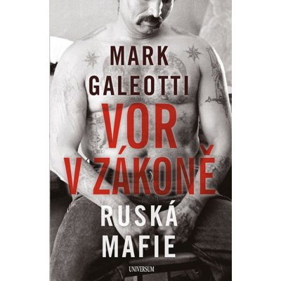 Vor v zákoně: Ruská mafie - Galeotti Mark – Zboží Mobilmania