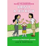 Kristy a její klub: Claudia a protivná Janine – Hledejceny.cz